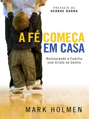 cover image of A Fé Começa em Casa